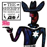 Modern Jazz Quartet, The - The Sheriff