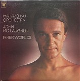 Mahavishnu Orchestra & John McLaughlin - Inner Worlds