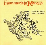 Jacques Brel - L'homme de la Mancha