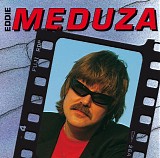 Eddie Meduza - Eddie Meduza