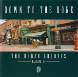 down to the bone - the urban grooves - album ii