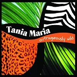 Tania Maria - Outrageously Wild [Disc 1]