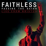 faithless - passing the baton - live from brixton