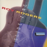 Roy Rogers - Slide Zone