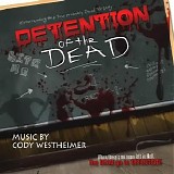 Cody Westheimer - Detention of The Dead