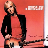 Tom Petty and the Heartbreakers - Damn The Torpedoes (2010 Remaster)