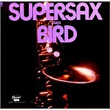 Supersax - Supersax Plays Bird