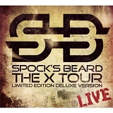 Spock's Beard - The X Tour â€“ Live