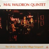 Mal Waldron Quintet - The Git Go - Live At The Village Vanguard