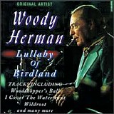 Woody Herman - Lullaby of Birdland