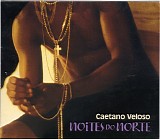 Caetano Veloso - Noites Do Norte
