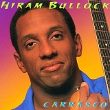 Hiram Bullock - Carrasco