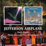Jefferson Airplane - Early Flight/Thirty Seconds Over Winterland