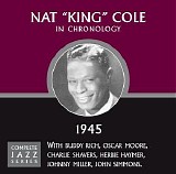 Nat King Cole - Complete Jazz Series 1945