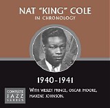Nat King Cole - Complete Jazz Series 1940 - 1941
