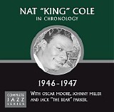 Nat King Cole - Complete Jazz Series 1946 - 1947