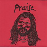 Praise - Two Songs