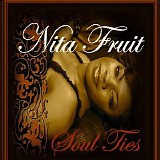 Nita Fruit - Soul Ties