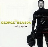 George Benson - Standing Together