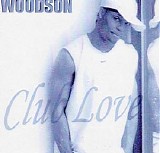 Woodson (Of Low-Key) - Club Love