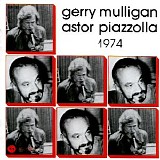 Astor Piazzolla, Gerry Mulligan - 1974