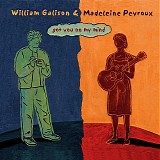 William Galison & Madeleine Peyroux - Got You On My mind