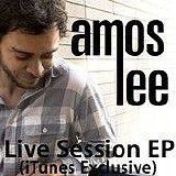 Amos Lee - Live Session (iTunes Exclusive) - EP