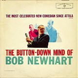 Bob Newhart - The Button-Down Mind Of Bob Newhart