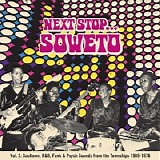 Various artists - Next Stop... Soweto Vol. 2: Soul, Funk & Organ Grooves From The Townships 1969-1976