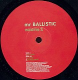 Mr. Ballistic - Volume 2