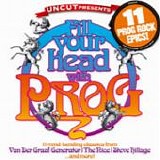 Various Artists - Uncut 2007.07 : Fill your Head with Prog