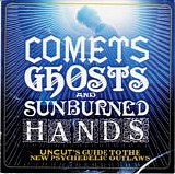Various Artists - Uncut 2007.01 : Comets Ghosts And Sunburned Hands
