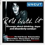 Various Artists - Uncut 2008.09 : Roll With It: 16 Songs About Drinking, Dope and Disorderly Conduct