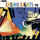 Various Artists - Casino Lights '99