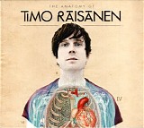 Timo RÃ¤isÃ¤nen - The Anatomy Of Timo RÃ¤isÃ¤nen