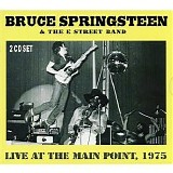 Bruce Springsteen & The E Street Band - Live At The Main Point, 1975