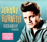 Johnny Burnette - Rockabilly & beyond...