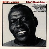 Elvin Jones - It Don't Mean  A Thing