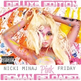 Nicki Minaj - Pink Friday: Roman Reloaded: Deluxe Edition