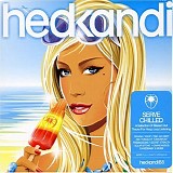 Various artists - hed kandi - serve chilled - 2007