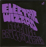 Electric Wizard - Legalise Drugs & Murder
