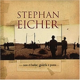 Stephan Eicher - Non Ci Badar