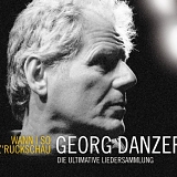 Georg Danzer - Wann I so z'ruckschau