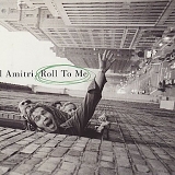 Del Amitri - Roll To Me