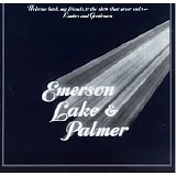 Emerson, Lake & Palmer - Welcome Back My Friends, To The Show That Never Ends: Ladies And Gentlemen...