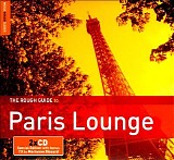 Various Artists - A Rough Guide To Paris Lounge