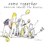 Various artists - Come Together: America Salutes The Beatles