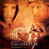 Ilan Eshkeri - Colosseum: A Gladiator's Story
