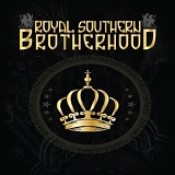 Royal Southern Brotherhood - Royal Southern Brotherhood