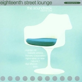Various artists - Eighteenth Street Lounge - The Soundtrack Vol 1